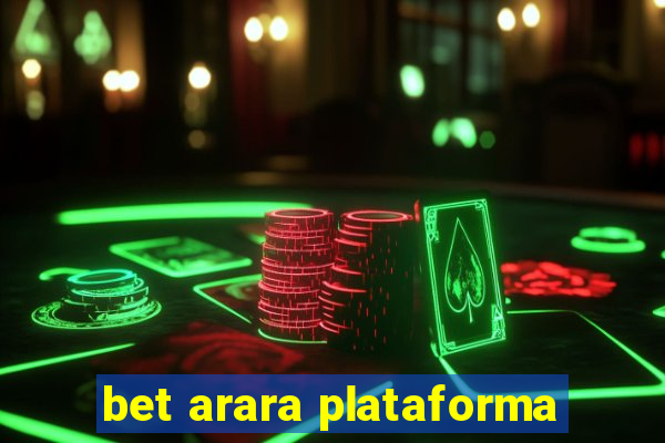 bet arara plataforma